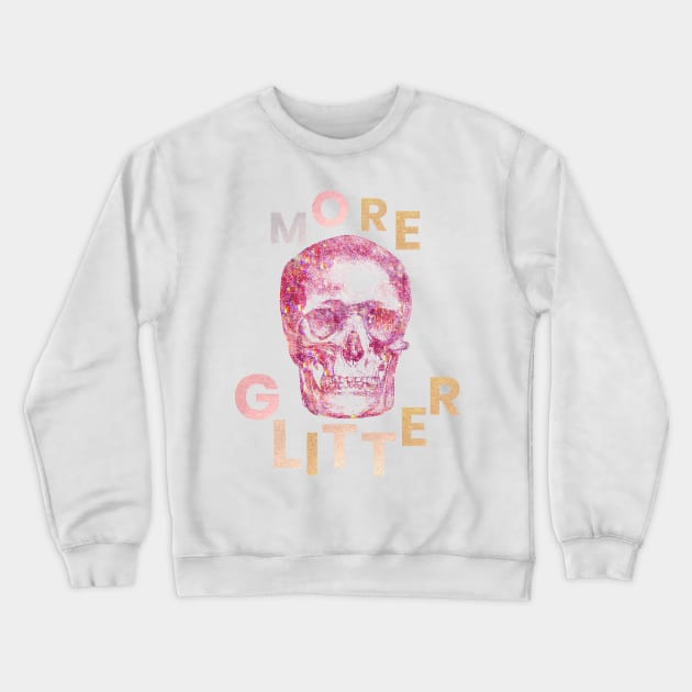 Pink skull more glitter Crewneck Sweatshirt by thecolddots